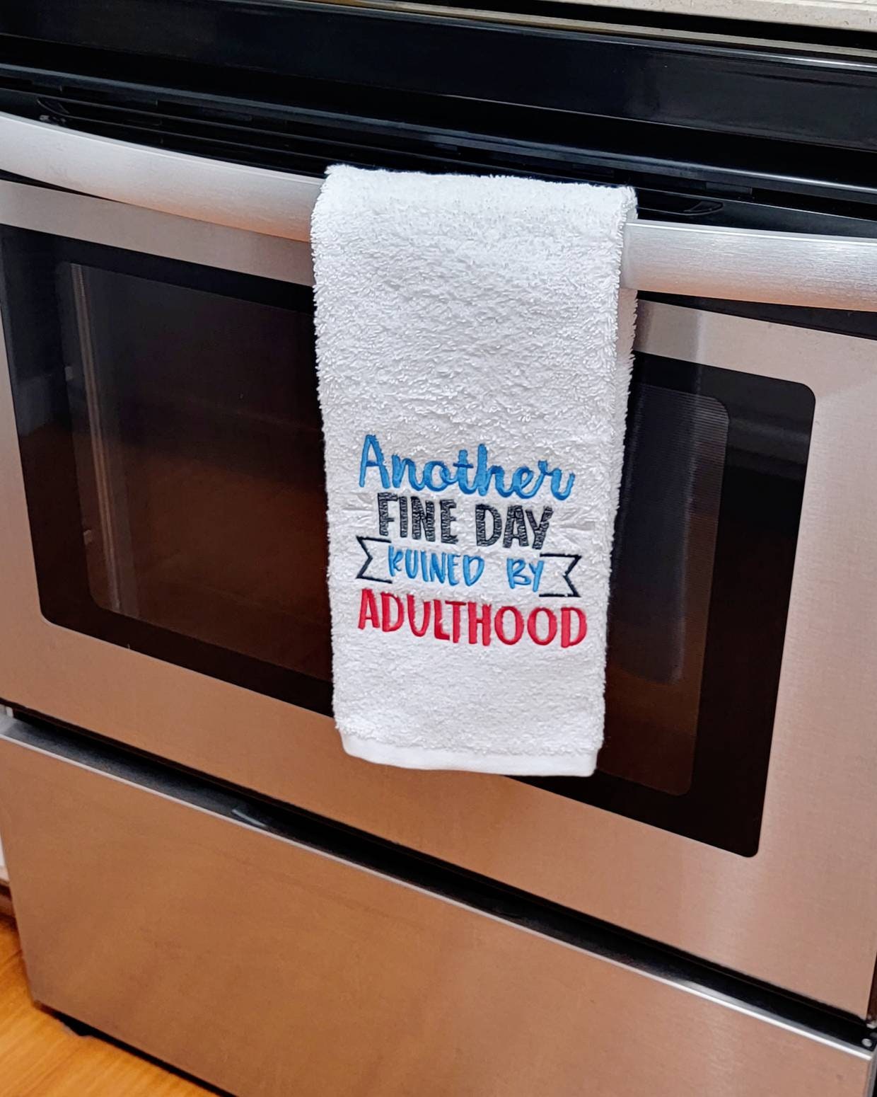 Adulting ruined/ hand towel/ kitchen decor/ funny saying/ machine embroidered
